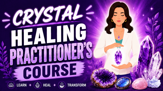 COMING SOON: Crystal Healer Certification