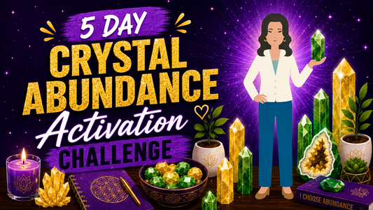 5-Day Crystal Abundance Challenge