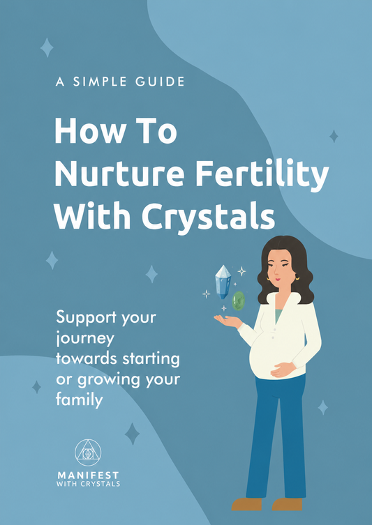 How To Nurture Fertility  With Crystals